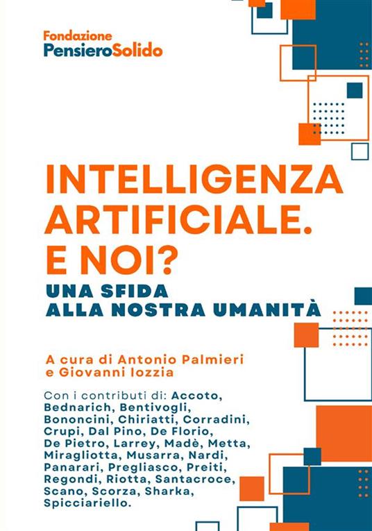 Intelligenza artificiale. E noi? Una sfida alla nostra umanità - Antonio Palmieri,Giovanni Iozzia - copertina