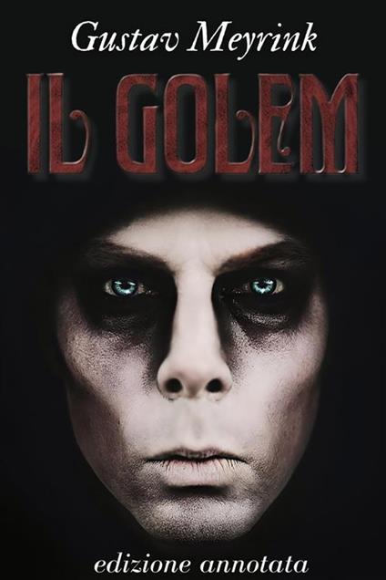 Il Golem - Gustav Meyrink,Enrico Rocca - ebook