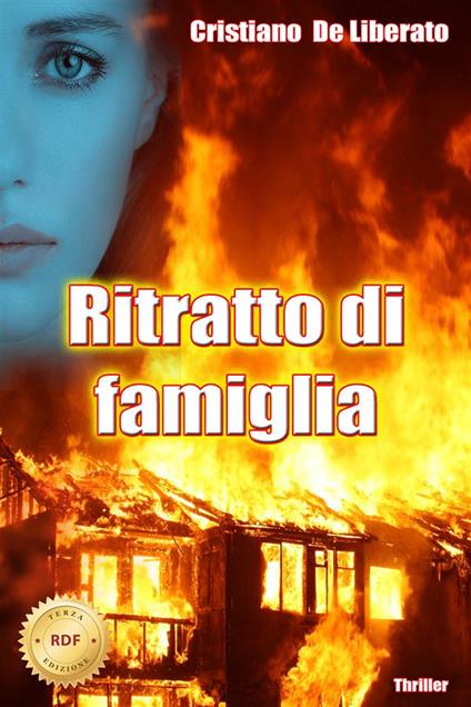 Ritratto di famiglia. Nuova ediz. - Cristiano De Liberato - copertina