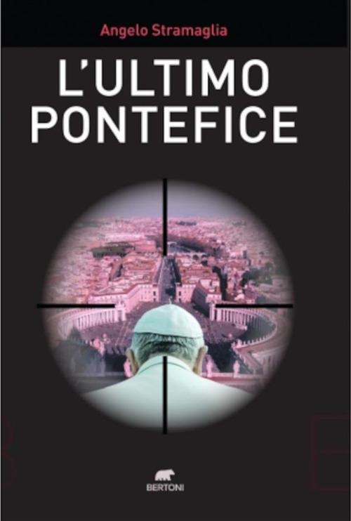 L' ultimo pontefice - Angelo Stramaglia - ebook