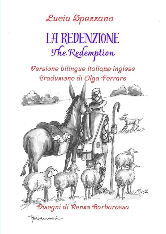 La redenzione-The redemption. Ediz. bilingue - Lucia Spezzano - copertina