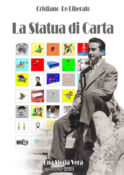 La statua di carta. Nuova ediz. - Cristiano De Liberato - copertina