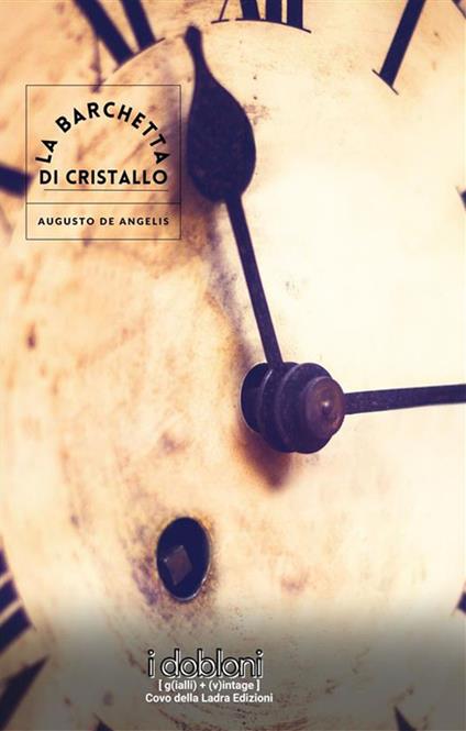 La barchetta di cristallo - Augusto De Angelis - ebook