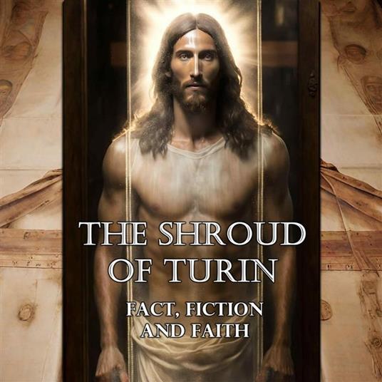 The Shroud of Turin