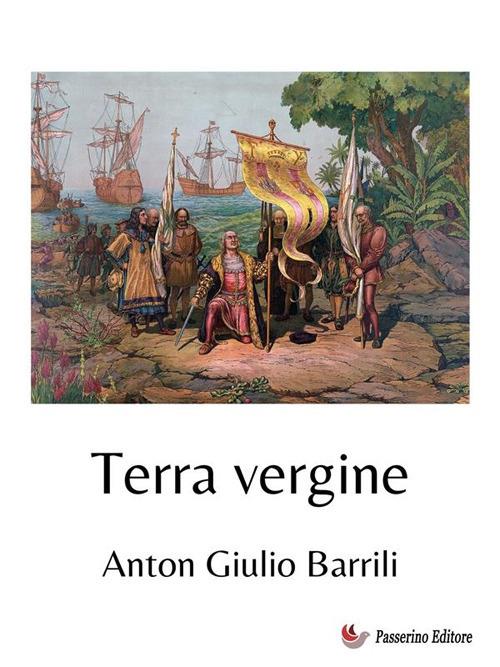 Terra vergine - Anton Giulio Barrili - ebook