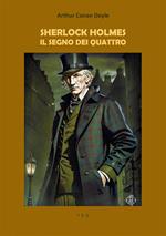 Sherlock Holmes. Il segno dei quattro