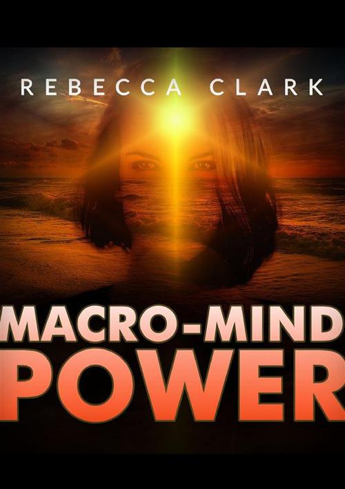 Macro-mind power - Rebecca Clark - copertina