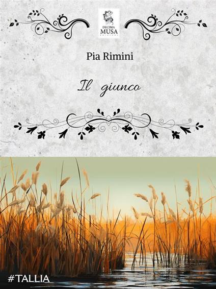 Il giunco - Pia Rimini - ebook