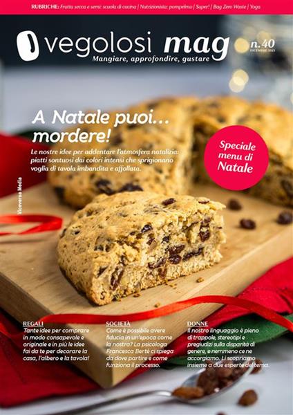 Vegolosi Mag. Mangiare, approfondire, gustare (2023). Vol. 40 - Vegolosi.it - ebook