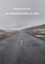 Un mondo oltre la siepe. Ribellione. Vol. 3