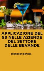 Applicazione del 5S nelle aziende del settore delle bevande