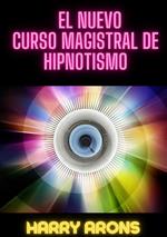 El nuevo curso magistral de hipnotismo