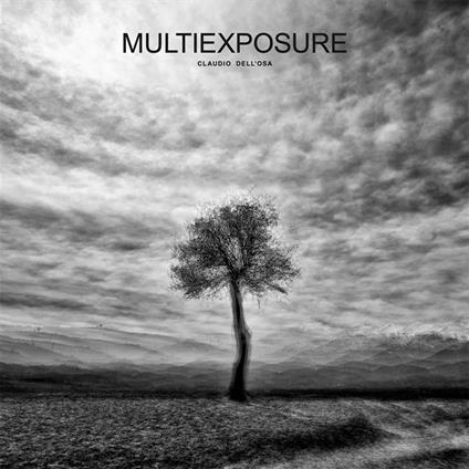 Multiexposure - Claudio Dell'Osa - ebook