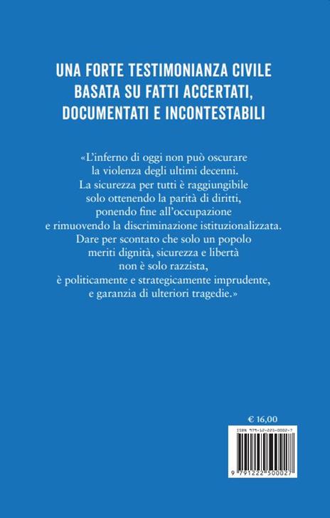 J'accuse. Gli attacchi del 7 ottobre, Hamas, il terrorismo, Israele, l'apartheid in Palestina e la guerra - Francesca Albanese,Christian Elia - 4