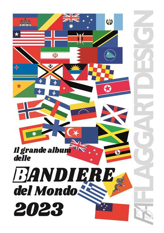 Bandiere del mondo. Geoposter - Libro - Libreria Geografica - Geoposter