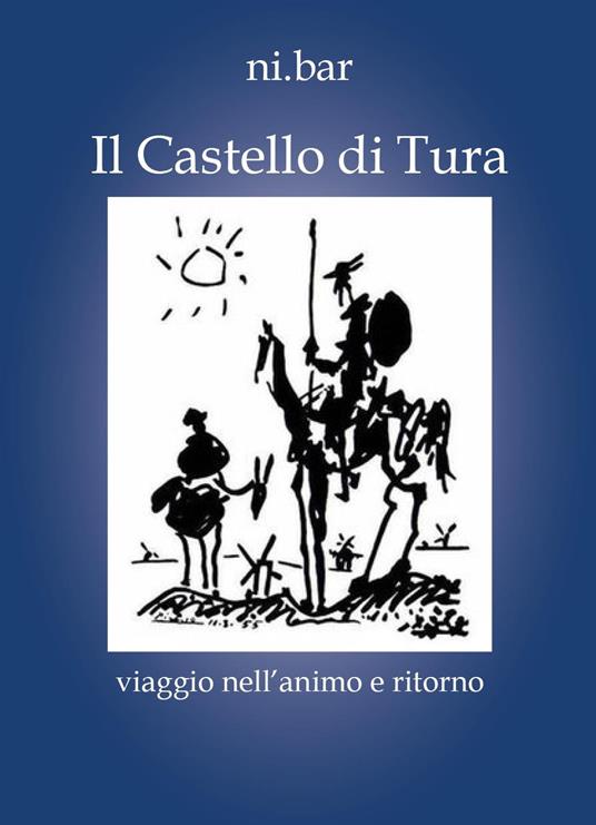 Il castello di Tura. Viaggio nell'animo e ritorno - Ni.Bar - copertina