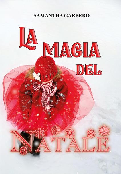 La magia del Natale - Samantha Garbero - copertina