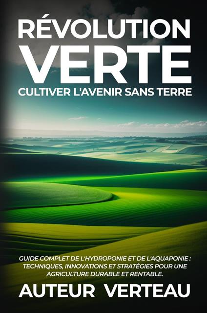 Révolution verte. Cultiver l'avenir sans terre - copertina