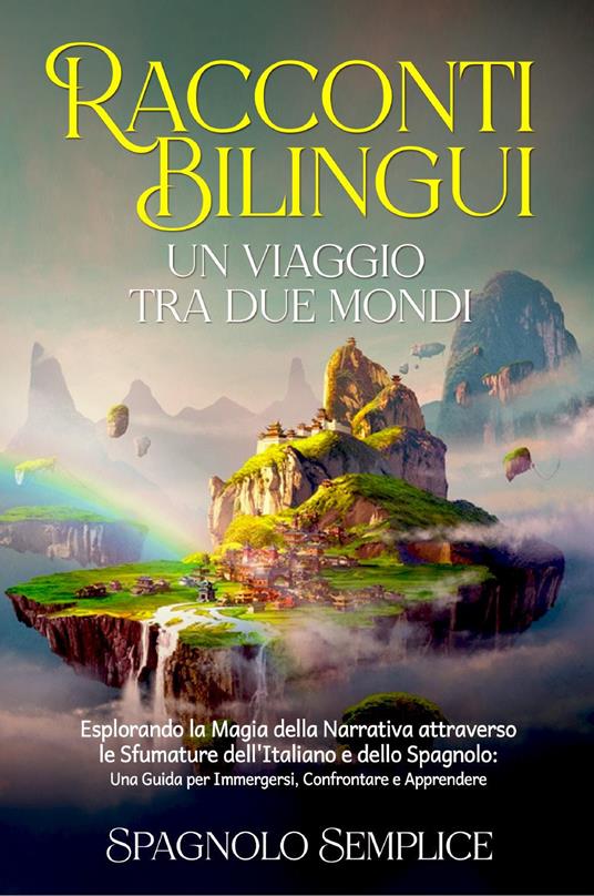 Racconti bilingui. Un viaggio tra due mondi. Ediz. bilingue - copertina