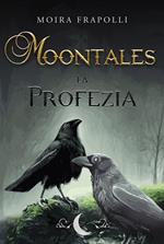 Moontales. La profezia