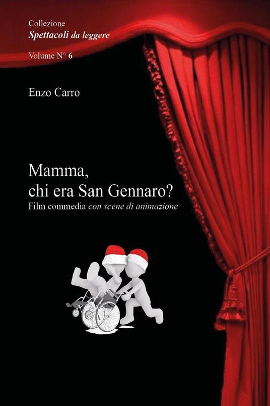 Mamma, chi era San Gennaro? - Enzo Carro - copertina