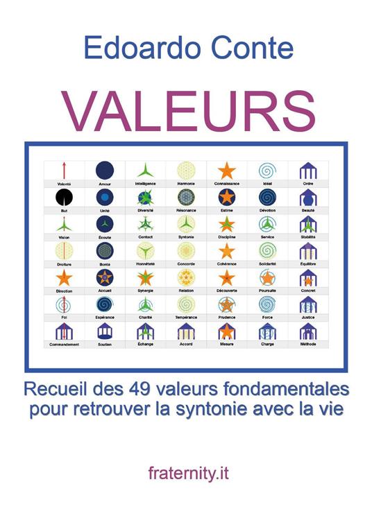 Valeurs. Recueil des 49 valeurs fondamentales pour retrouver la syntonie avec la vie - Edoardo Conte - copertina