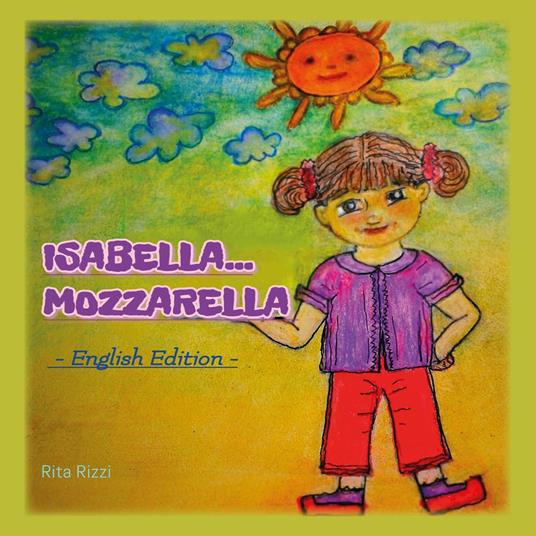 Isabella...Mozzarella - Rita Rizzi - copertina