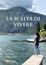 La scelta di vivere