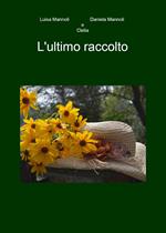 L'ultimo raccolto