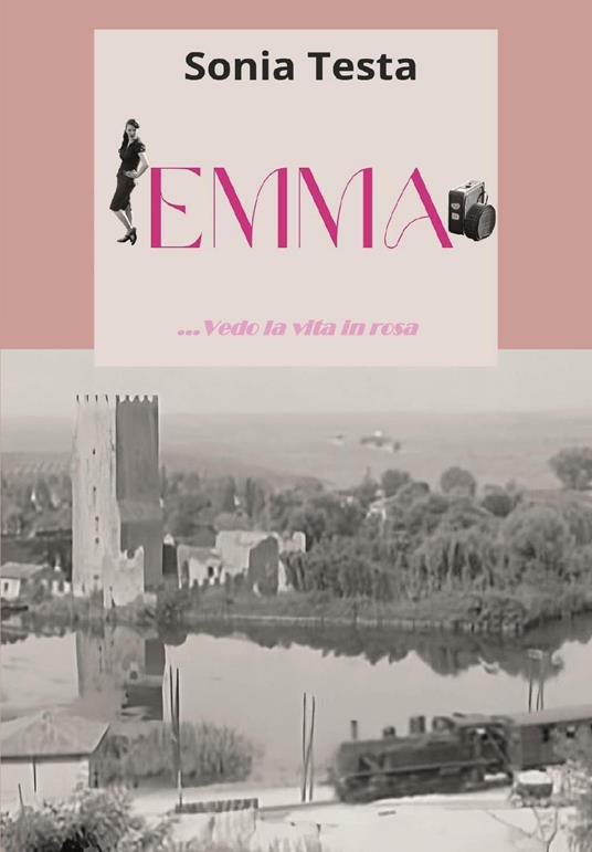 Emma... vedo la vita in rosa - Sonia Testa - copertina