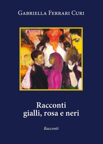 Racconti gialli, rosa e neri - Gabriella Ferrari Curi - copertina