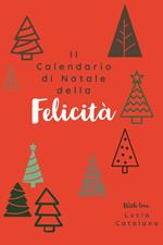 Il calendario di Natale della felicità