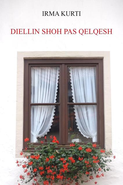 Diellin shoh pas qelqesh - Irma Kurti - copertina