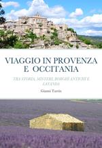 Viaggio in Provenza e Occitania