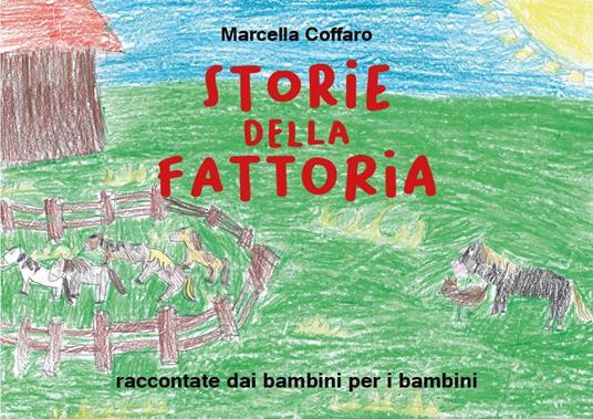 Storie della fattoria - Marcella Coffaro - copertina