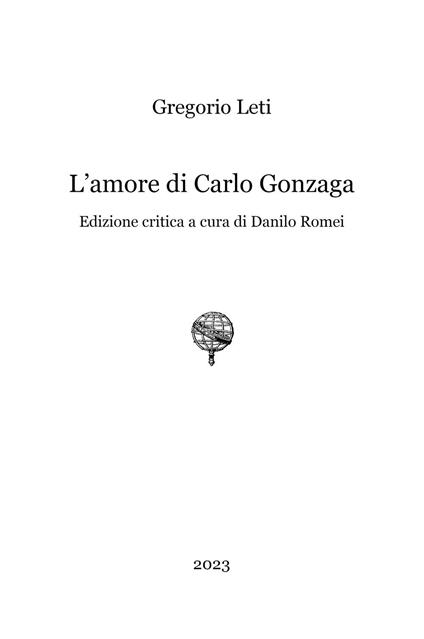 L'amore di Carlo Gonzaga - Gregorio Leti - copertina