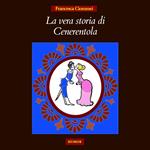 La vera storia di Cenerentola