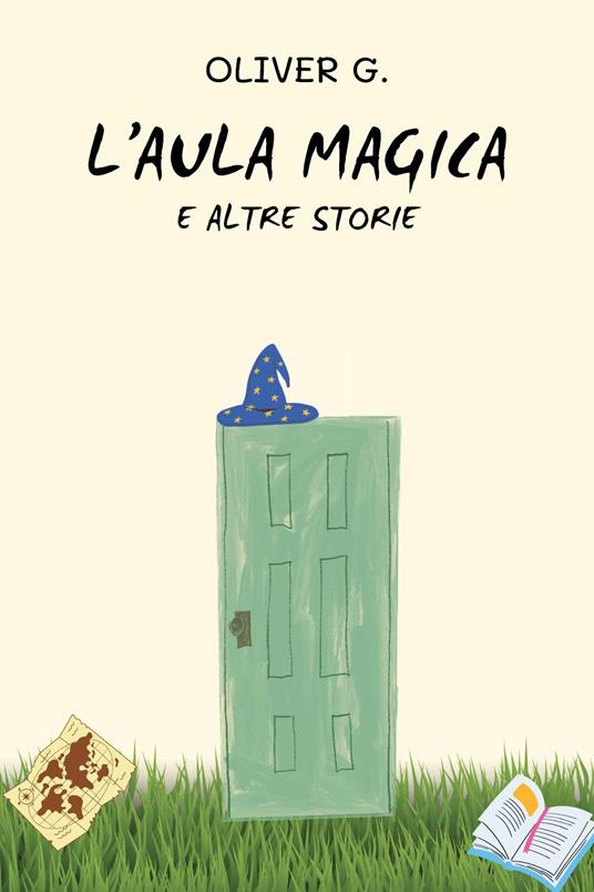 L'aula magica e altre storie - G. Oliver - copertina