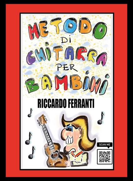 Metodo di chitarra per bambini - Riccardo Ferranti - copertina