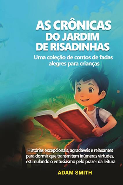 As cronicas do jardim de risadinhas. Uma coleção de contos de fadas alegres para crianças - Adam Smith - copertina