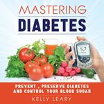 Mastering Diabetes