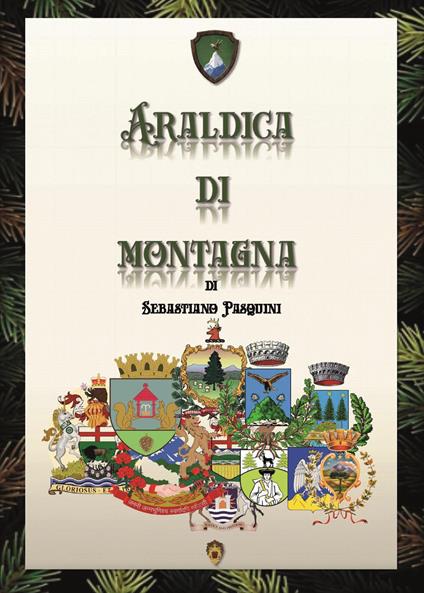 Araldica di montagna - Sebastiano Pasquini - copertina