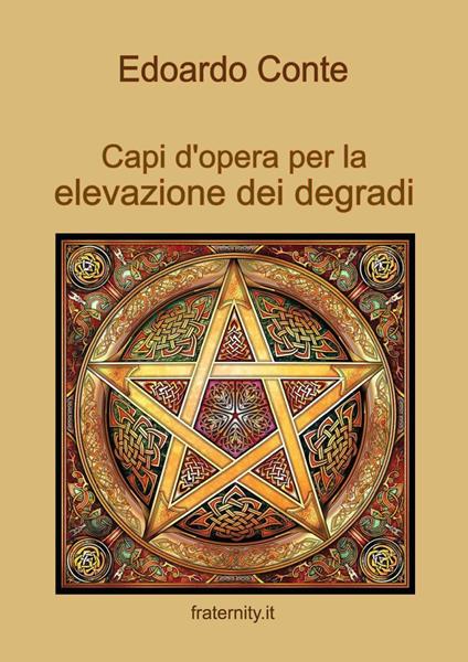 Capi d'opera per la elevazione dei degradi - Edoardo Conte - copertina