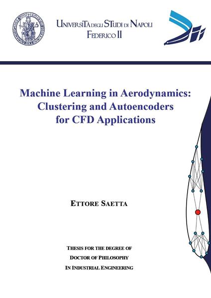Machine learning in aerodynamics. Clustering and autoencoders for CFD applications - Ettore Saetta - copertina