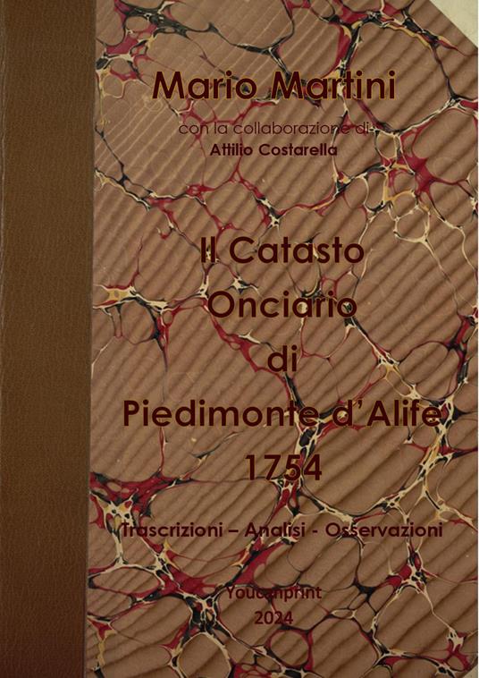 Il catasto onciario di Piedimonte d'Alife 1754 - Mario Martini - copertina