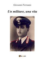 Un militare, una vita