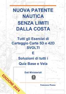 Libro Nuova patente nautica senza limiti dalla costa Francesco Pisano