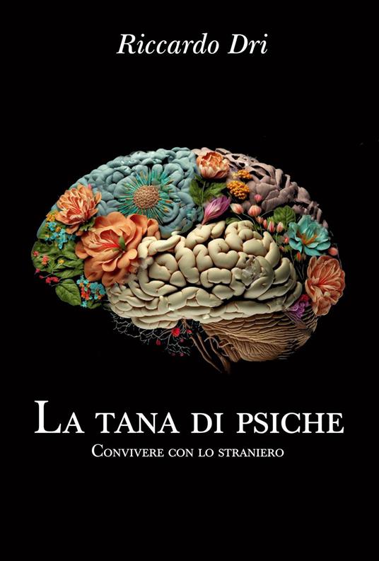 La tana di Psiche - Riccardo Dri - copertina