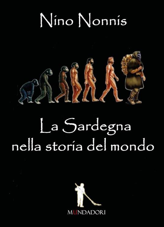 La Sardegna nella storia del mondo - Nino Nonnis - copertina