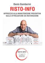 Risto-info. Approccio alla manutenzione preventiva sulle attrezzature da ristorazione